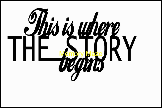 This is where the story begins  min buy 3  150 x 100 Memorymaze